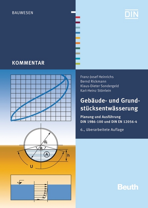 Gebäude- und Grundstücksentwässerung - Franz-Josef Heinrichs, Bernd Rickmann, Klaus-Dieter Sondergeld, Karl-Heinz Störlein