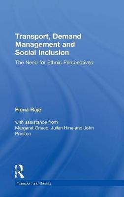 Transport, Demand Management and Social Inclusion -  Fiona Raje