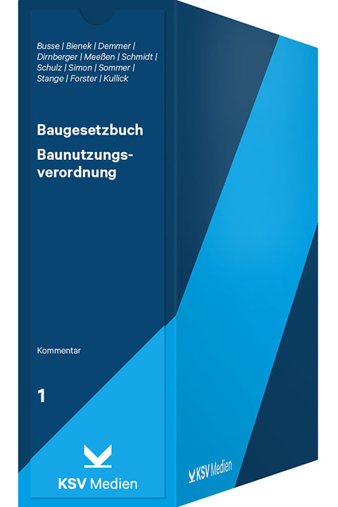 Baugesetzbuch / Baunutzungsverordnung - Jürgen Busse, Heinz G Bienek, Clemens Demmer, Franz Dirnberger, Iris Meeßen, Roland Schmidt, Edwin Schulz, Matthias Simon, Frank Sommer, Gustav A Stange, Maximilian Forster, Christian Kullick