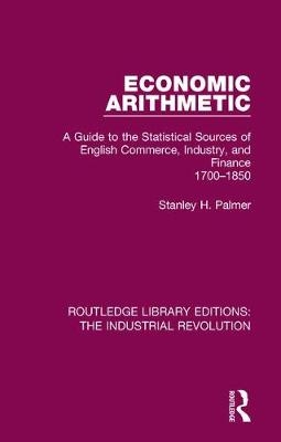 Economic Arithmetic -  Stanley H. Palmer