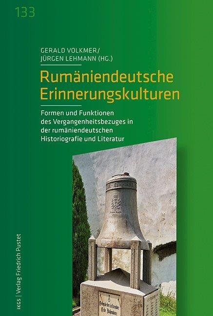 Rumäniendeutsche Erinnerungskulturen - 