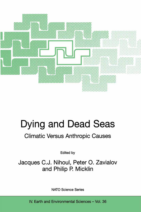 Dying and Dead Seas Climatic Versus Anthropic Causes - 