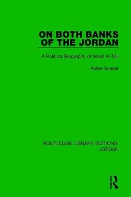 On Both Banks of the Jordan -  Asher Susser