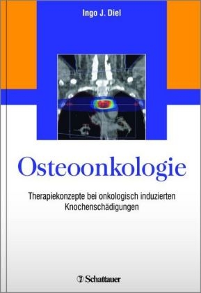 Osteoonkologie - Ingo J. Diel