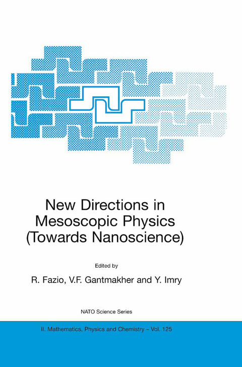 New Directions in Mesoscopic Physics (Towards Nanoscience) - 