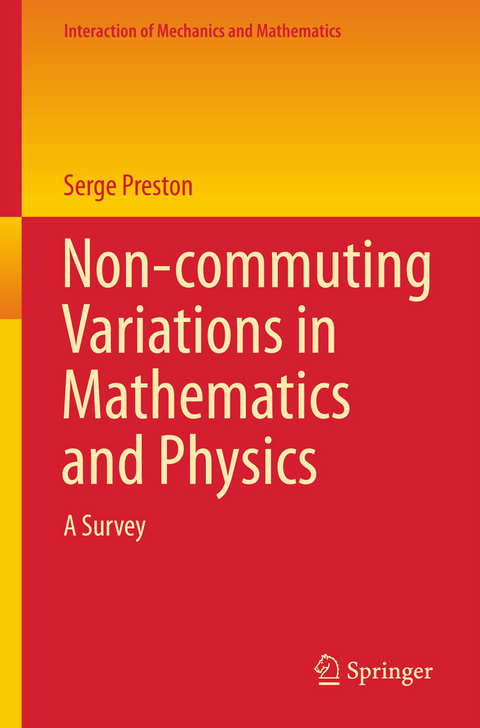 Non-commuting Variations in Mathematics and Physics - Serge Preston