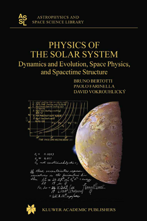 Physics of the Solar System - B. Bertotti, P. Farinella, D. Vokrouhlicky