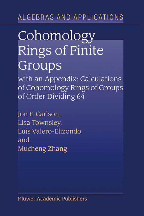 Cohomology Rings of Finite Groups - Jon F. Carlson, L. Townsley, Luís Valero-Elizondo,  Mucheng Zhang