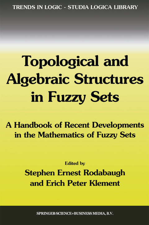 Topological and Algebraic Structures in Fuzzy Sets - 