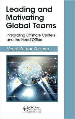 Leading and Motivating Global Teams -  Vimal Kumar Khanna