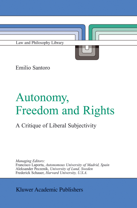 Autonomy, Freedom and Rights - Emilio Santoro