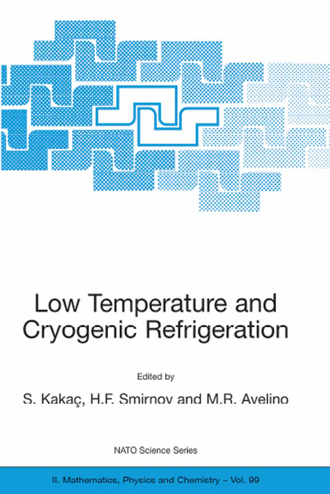 Low Temperature and Cryogenic Refrigeration - 