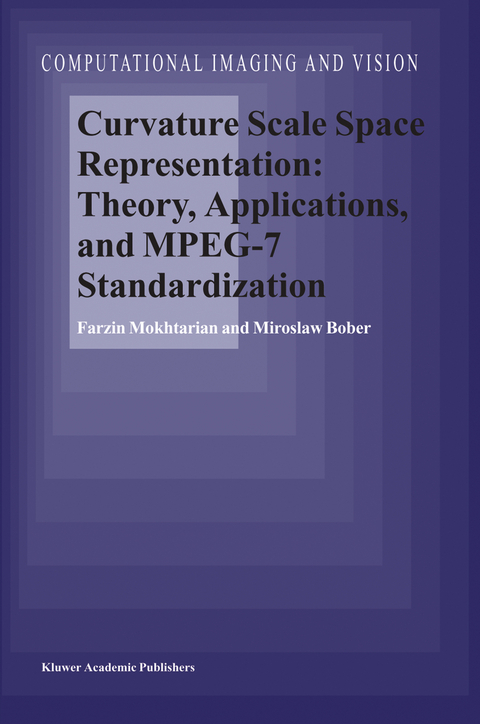 Curvature Scale Space Representation: Theory, Applications, and MPEG-7 Standardization - F. Mokhtarian, M. Bober