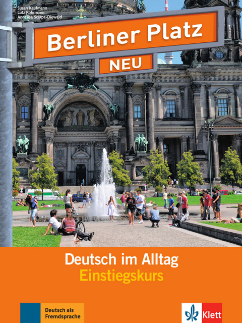 Berliner Platz NEU Einstiegskurs Paket - Susan Kaufmann, Lutz Rohrmann, Annalisa Scarpa-Diewald