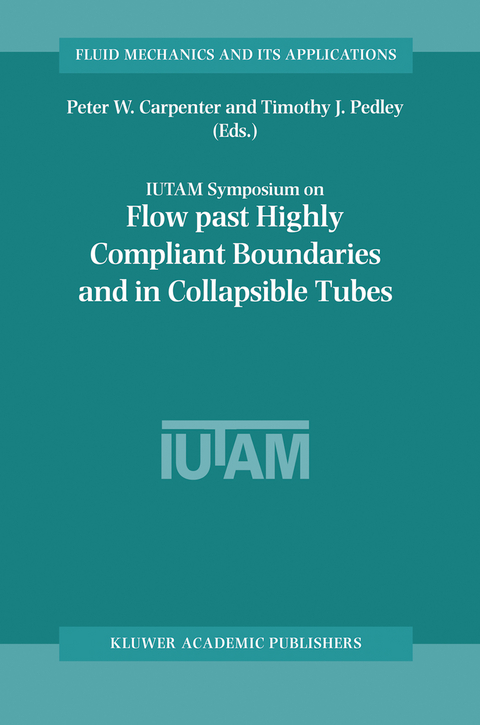 Flow Past Highly Compliant Boundaries and in Collapsible Tubes - 