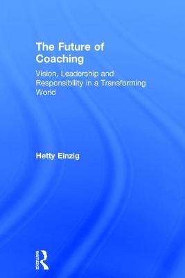 Future of Coaching -  Hetty Einzig