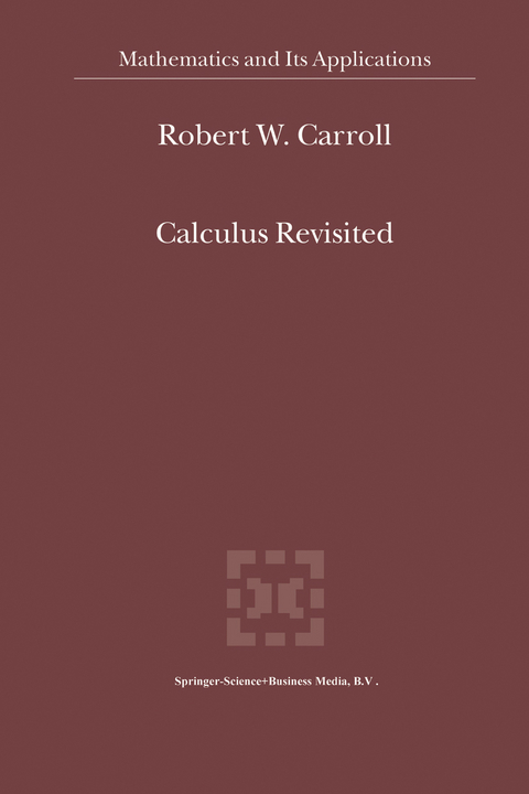 Calculus Revisited - R.W. Carroll