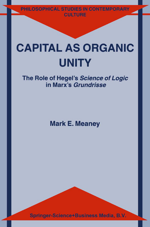 Capital as Organic Unity - M.E. Meaney