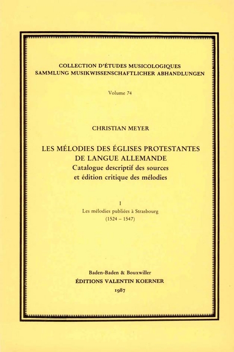 Les Mélodies des Eglises protestantes de langue allemande. - Christian Meyer