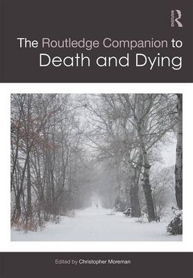 Routledge Companion to Death and Dying - 
