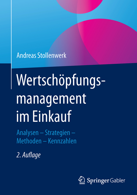 Wertschöpfungsmanagement im Einkauf - Andreas Stollenwerk