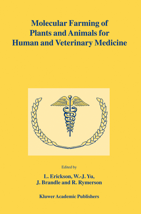 Molecular Farming of Plants and Animals for Human and Veterinary Medicine - 