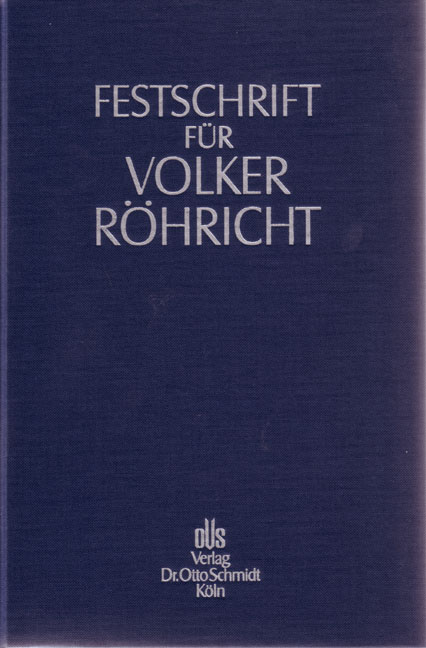 Festschrift für Volker Röhricht zum 65. Geburtstag - 