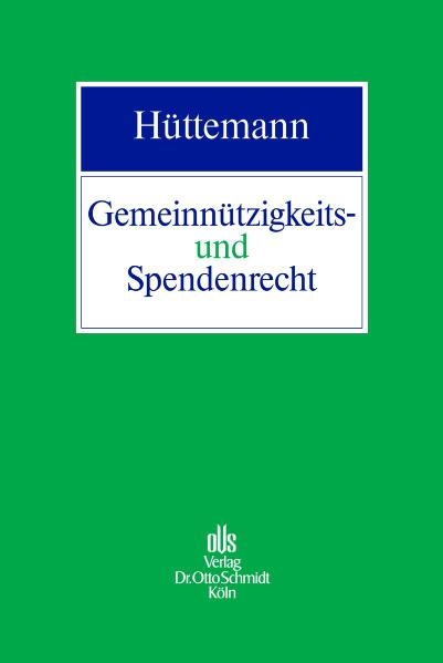 Gemeinnützigkeits- und Spendenrecht - Rainer Hüttemann