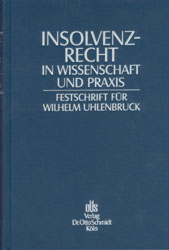 Insolvenzrecht in Wissenschaft und Praxis - 