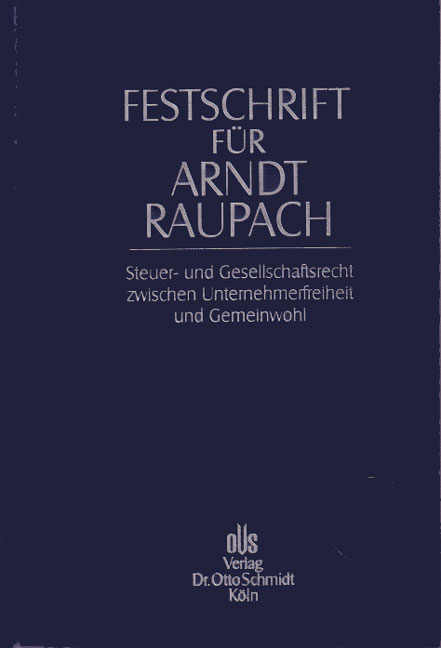 Festschrift für Arndt Raupach zum 70. Geburtstag - 