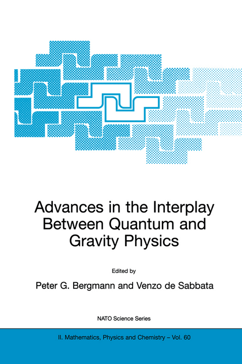 Advances in the Interplay Between Quantum and Gravity Physics - 