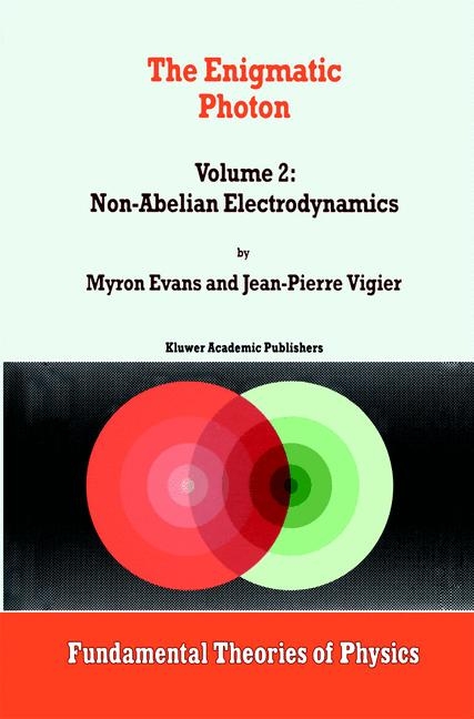 The Enigmatic Photon - Myron W. Evans, Jean-Pierre Vigier