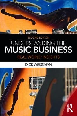 Understanding the Music Business -  Dick Weissman
