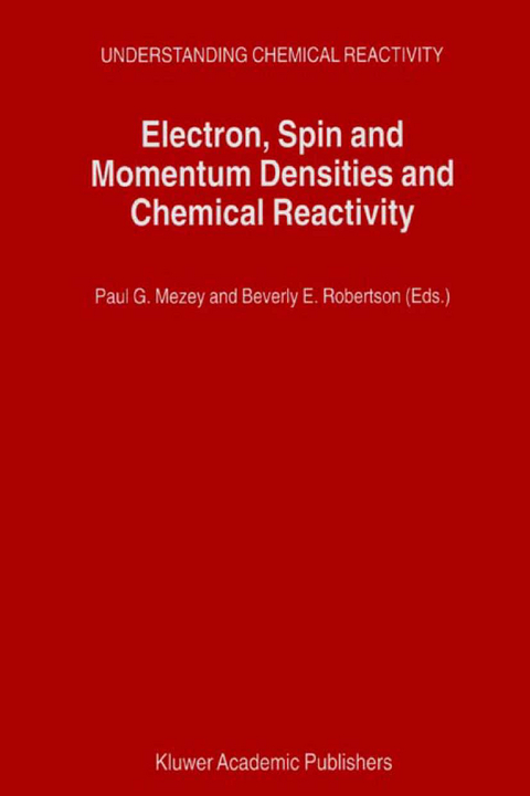Electron, Spin and Momentum Densities and Chemical Reactivity - 