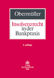 Insolvenzrecht in der Bankpraxis - Manfred Obermüller