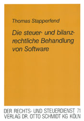 Die steuer- und bilanzrechtliche Behandlung von Software - Thomas Stapperfend