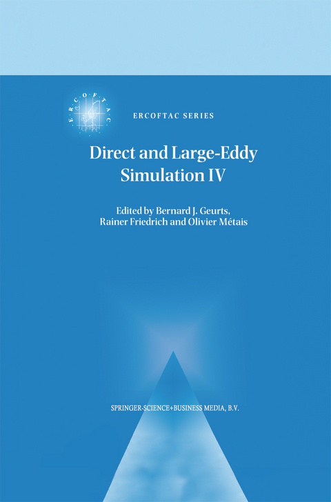 Direct and Large-Eddy Simulation IV - 