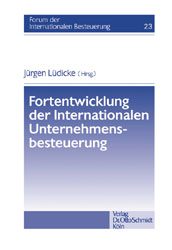 Fortentwicklung der Internationalen Unternehmensbesteuerung - 