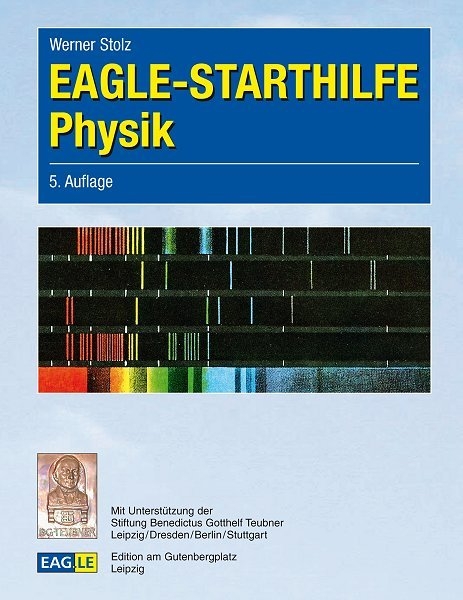 EAGLE-STARTHILFE Physik - Werner Stolz