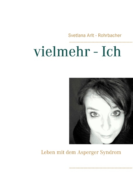 vielmehr - Ich - Svetlana Arlt-Rohrbacher