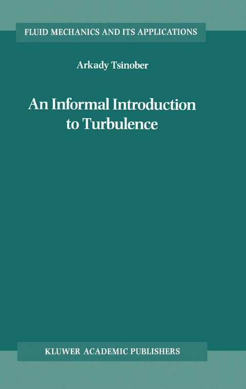 An Informal Introduction to Turbulence - A. Tsinober