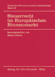 Steuerrecht im Europäischen Binnenmarkt - 