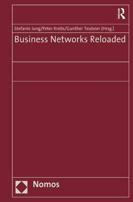 Business Networks Reloaded -  Stefanie Jung,  Peter Krebs