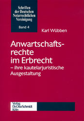 Anwartschaftsrechte im Erbrecht - Karl Wübben
