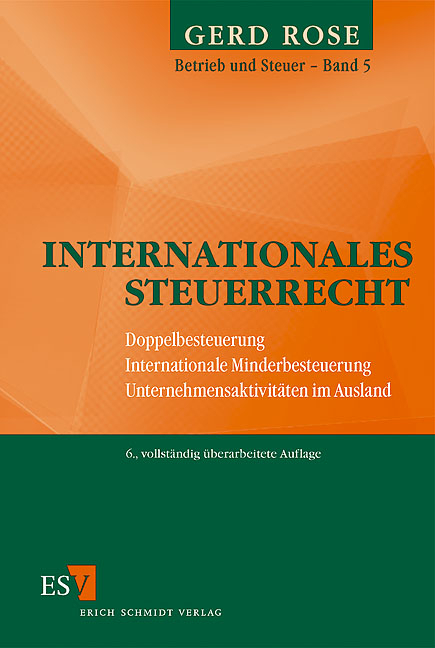 Internationales Steuerrecht - Gerd Rose