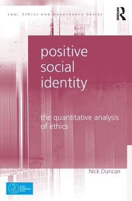 Positive Social Identity -  Nick Duncan