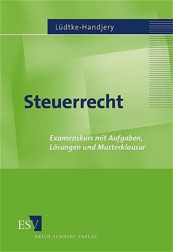 Steuerrecht - Alexander Lüdtke-Handjery