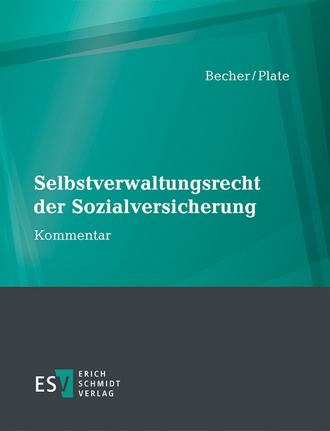 Selbstverwaltungsrecht der Sozialversicherung - Abonnement - Clemens Becher, Frank Plate, Cordula Judith Scherer