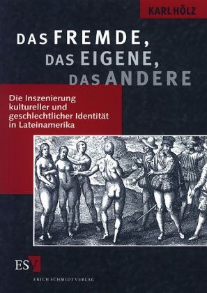 Das Fremde, das Eigene, das Andere - Karl Hölz