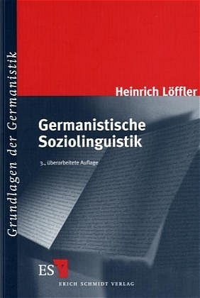 Germanistische Soziolinguistik - Heinrich Löffler